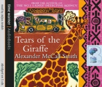 Tears of the Giraffe written by Alexander McCall Smith performed by Adjoa Andoh on Audio CD (Abridged)